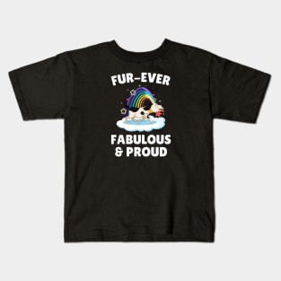Fur Ever Fabulous And Proud Dog Kids T-Shirt